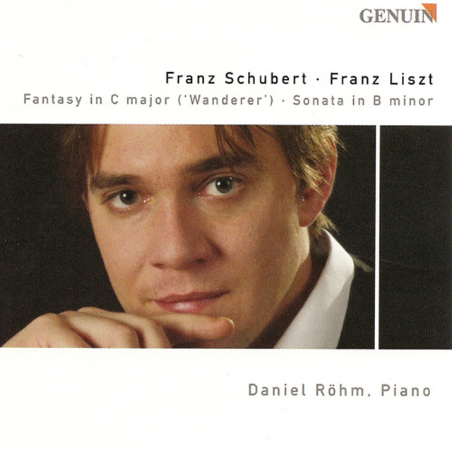 Schubert, F.: Wanderer-Fantasie / Liszt, F.: Piano Sonata / Der Muller Under Der Bach