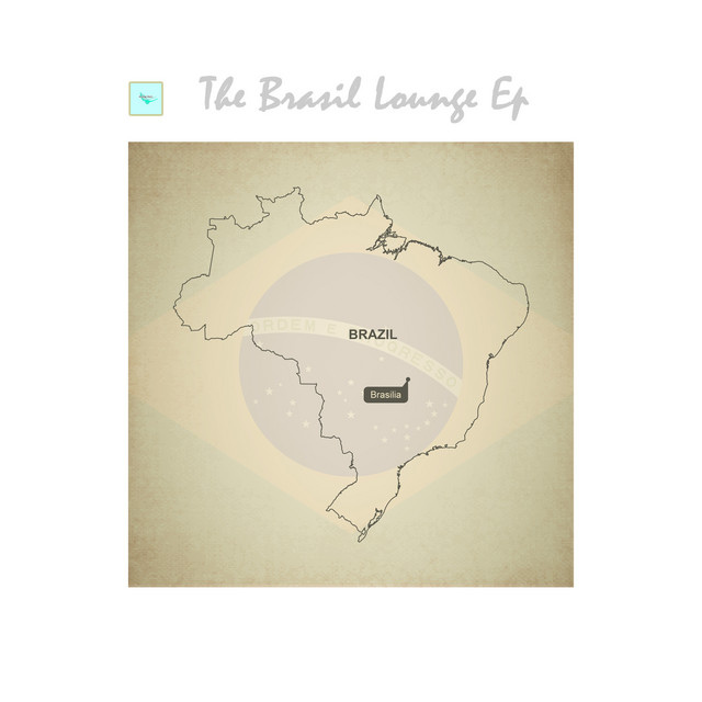 The Brasil Lounge - EP cover