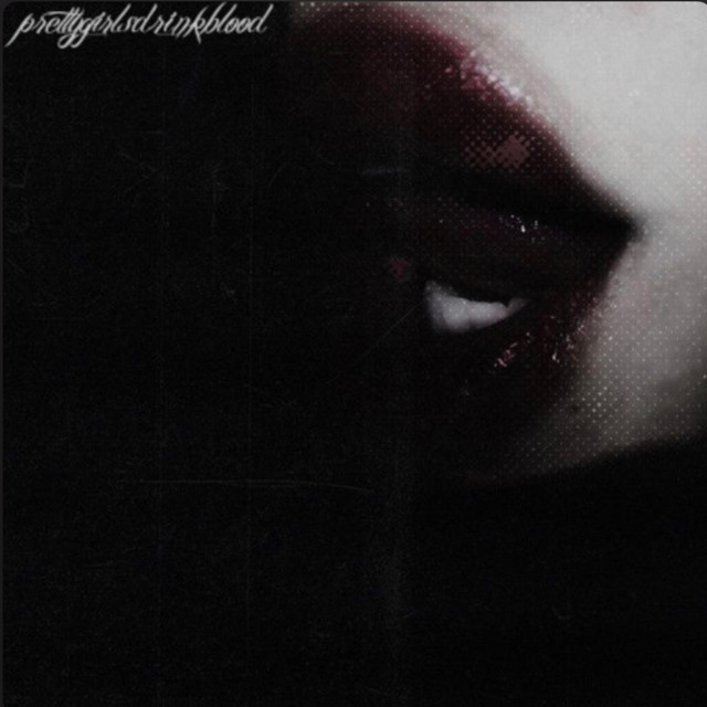 prettygirlsdrinkblood cover art