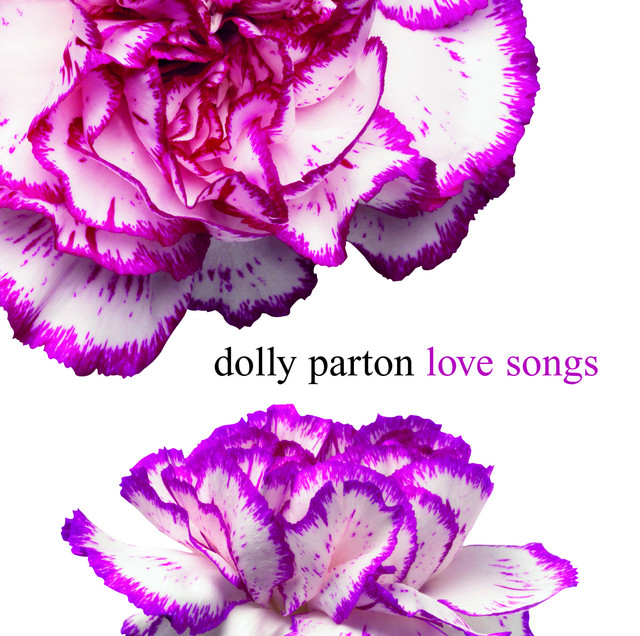 Love Songs - Compilation by Dolly Parton | Spotify