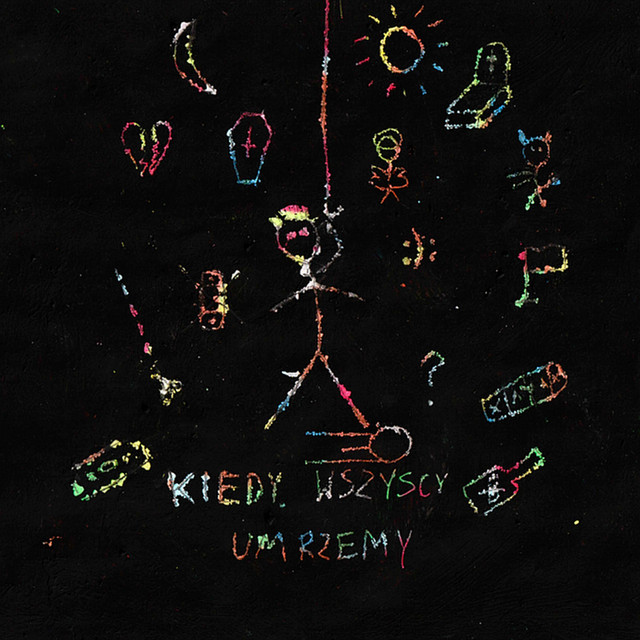 KIEDY WSZYSCY UMRZEMY cover art