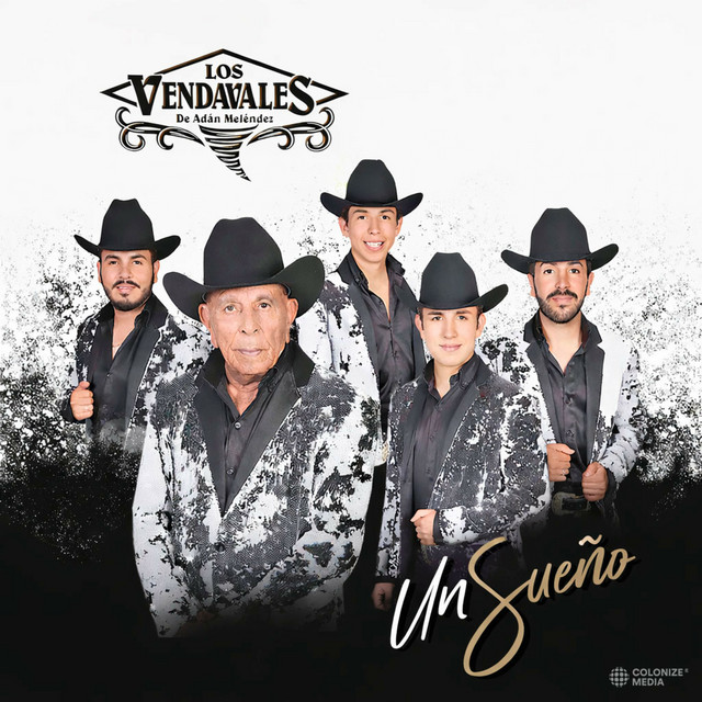 Los Vendavales de Adan Melendez - Piquetitos