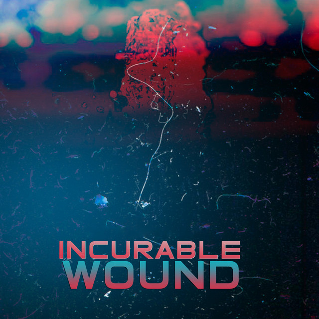 Incurable Wound cover art