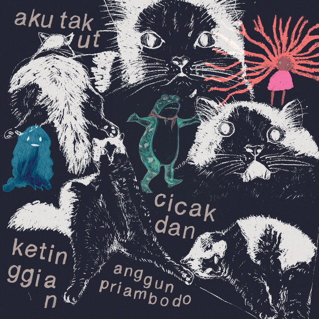 Aku Takut Cicak Dan Ketinggian cover art