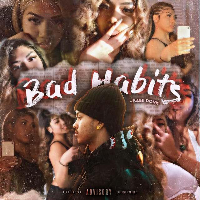 Bad Habits - Single by Babii Donk | Spotify