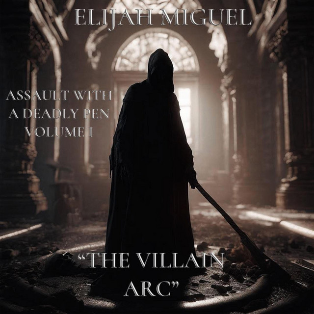 Assault With A Deadly Pen, Vol. 1: The Villain Arc cover art