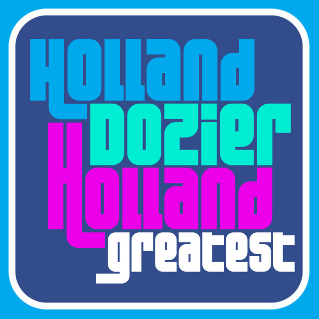 Greatest - Holland Dozier Holland - Compilation by Various Artists