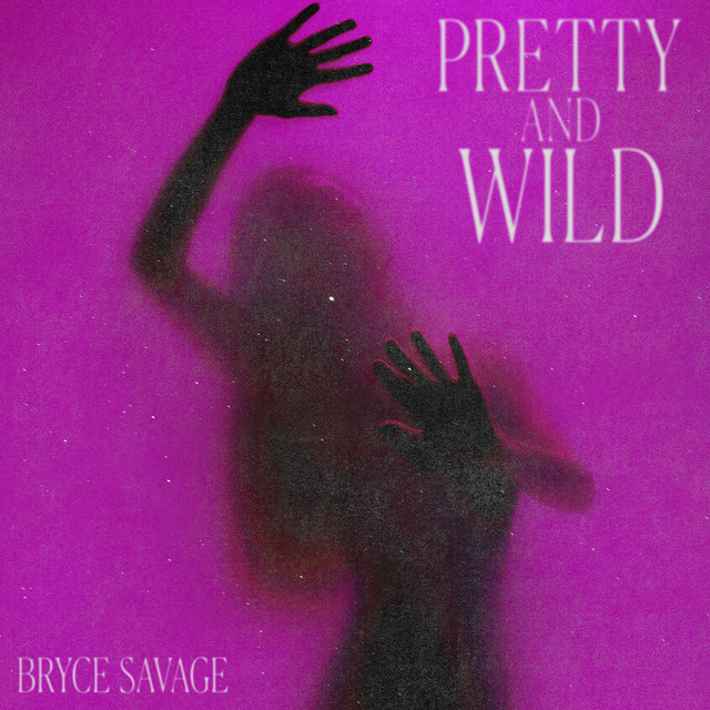 Pretty and Wild album image
