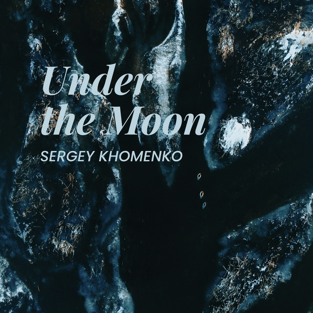 Обкладинка: Under the Moon — Sergey Khomenko