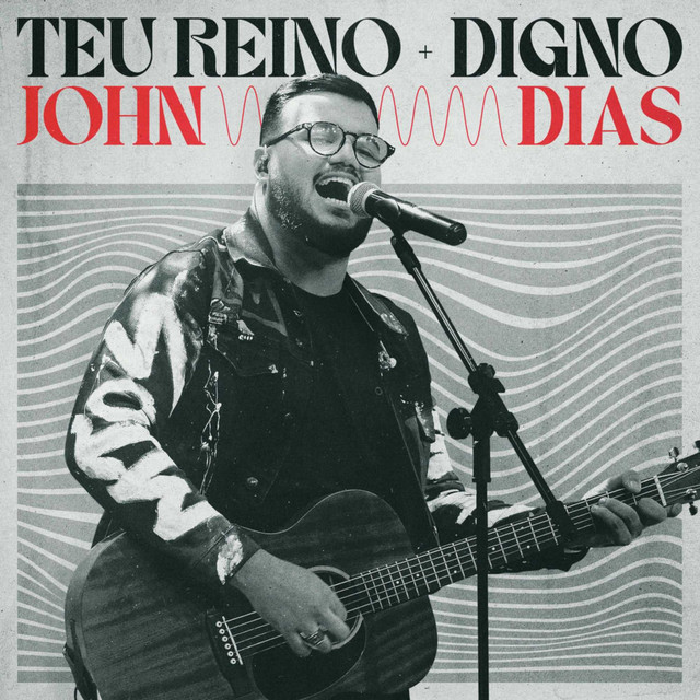 Teu Reino / Digno - Ao Vivo