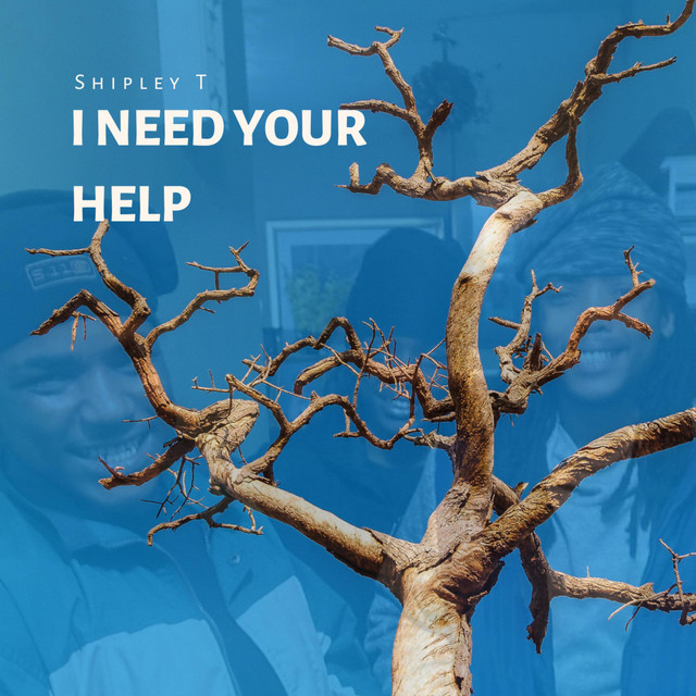 I Need Your Help