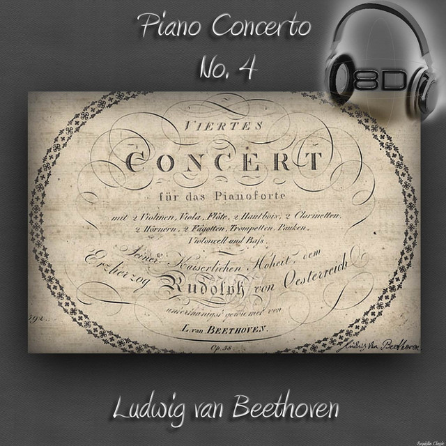 Piano Concerto No. 4 in G major, Op. 58 - Ludwig van Beethoven.wav (8D Binaural Remastered - Music Therapy) cover art