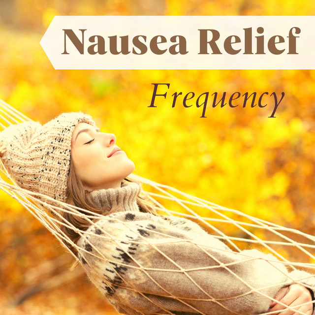 Nausea Relief Frequency - Relaxing Music for Migraine and Stress cover art