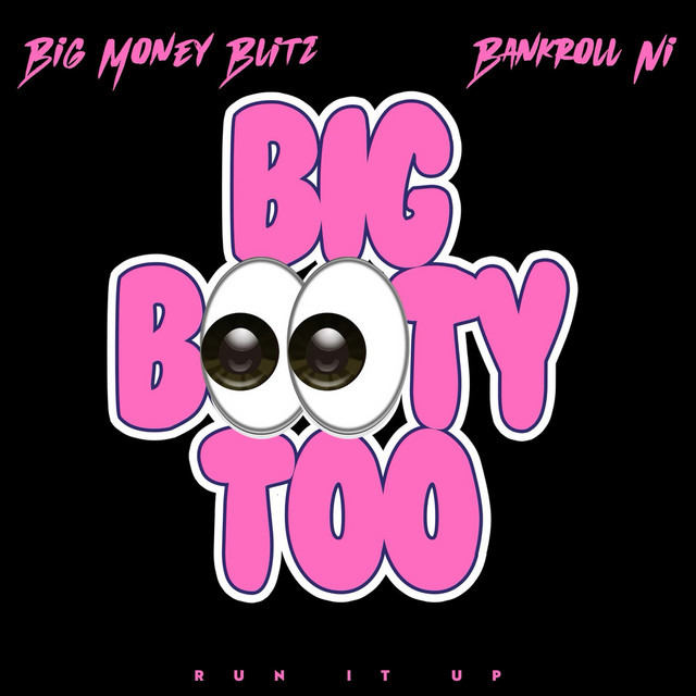 Big Booty Too (She Got A)