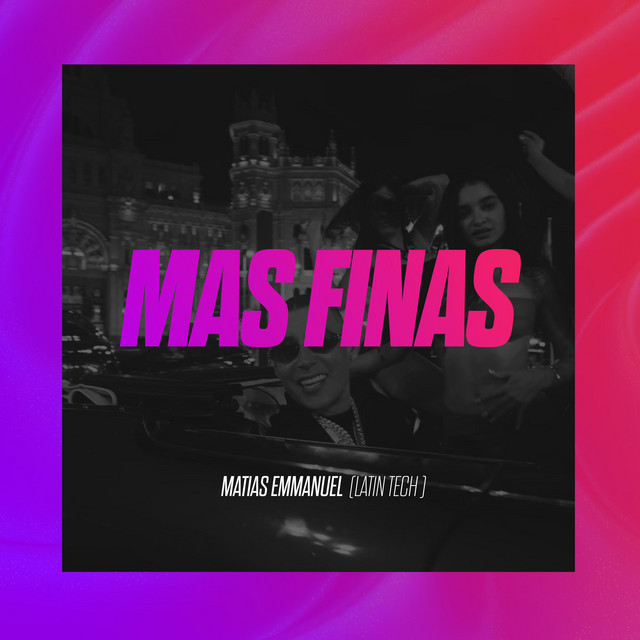 Mas finas (Latin tech)