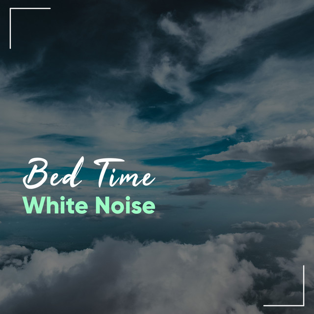 Bed Time White Noise cover art