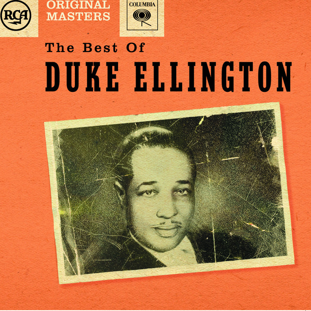 ☆ The Best Of Duke Ellington / レコード The Best Of Duke Ellington - Compilation by Duke Ellington | Spotify