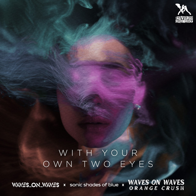 With Your Own Two Eyes