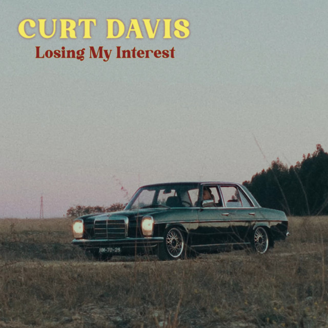 Losing My Interest - Single by Curt Davis | Spotify