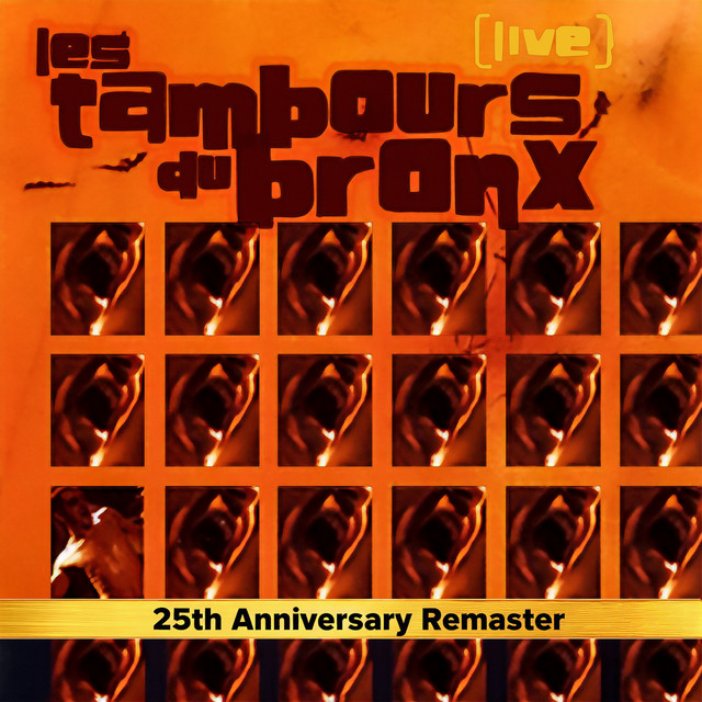 Live Orange (25th Anniversary Remaster) by Les Tambours du Bronx