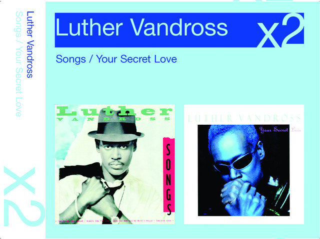 Songs/Your Secret Love - Album by Luther Vandross | Spotify