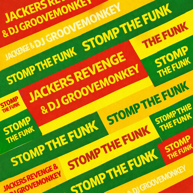 Stomp the Funk - Single by Jackers Revenge | Spotify
