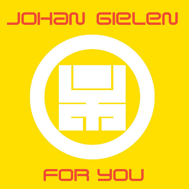 For You (Continuous DJ Mix By Johan Gielen) cover art