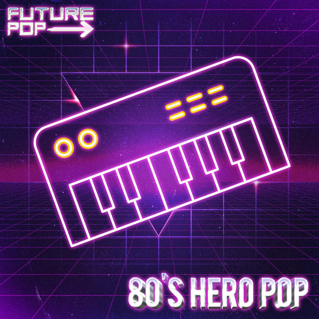 80s Hero Pop cover art