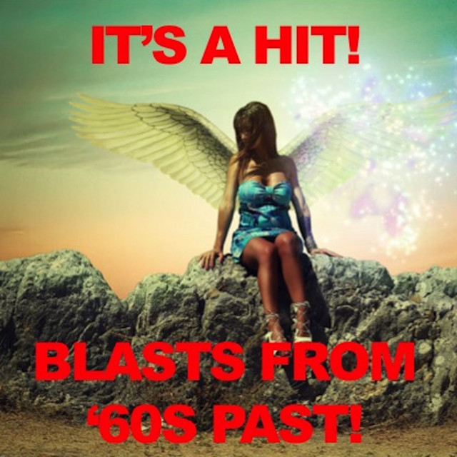 It's a Hit! Blasts From '60s Past! cover art