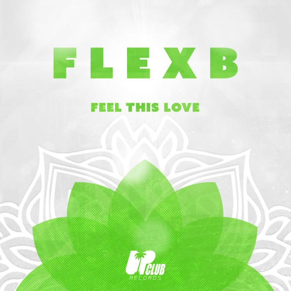 Feel This Love - Extended Mix album art