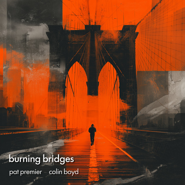 Burning Bridges