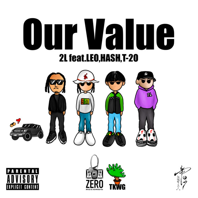Our Value (feat. Leo, Hash & T-2O)
