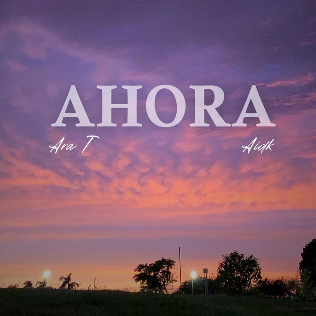 Ahora