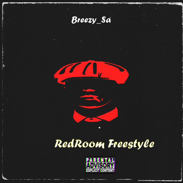 Breezy_Sa – Redroom Freestyle
