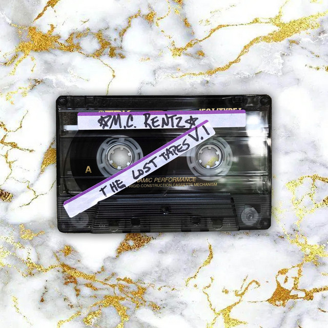 The Lost Tapes V.1 - Album by M.C. Rentz | Spotify