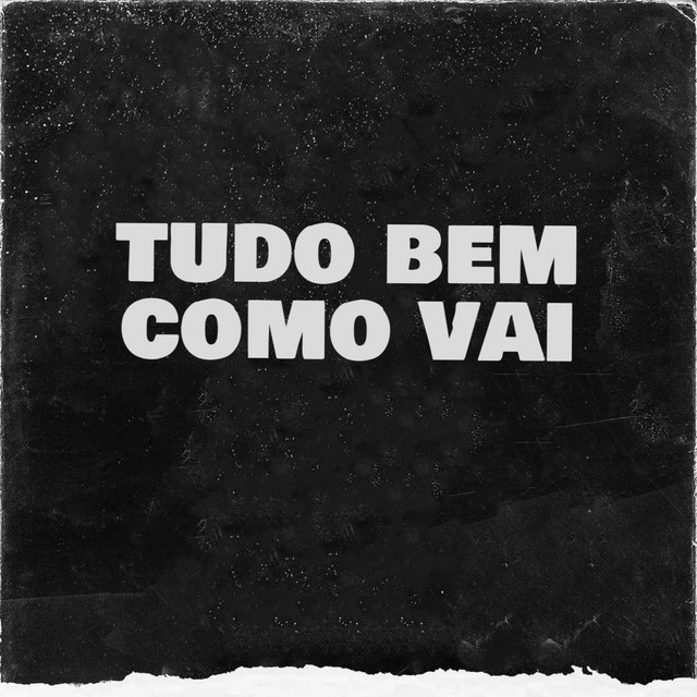 Tudo Bem, Como Vai? cover art