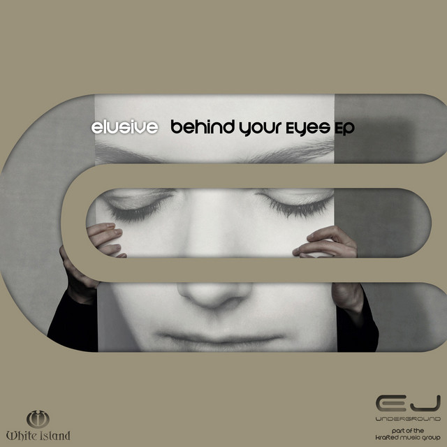 Behind Your Eyes EP - EP by Elusive | Spotify