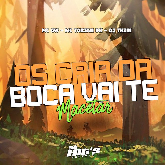 Os Cria da Boca Vai te Macetar