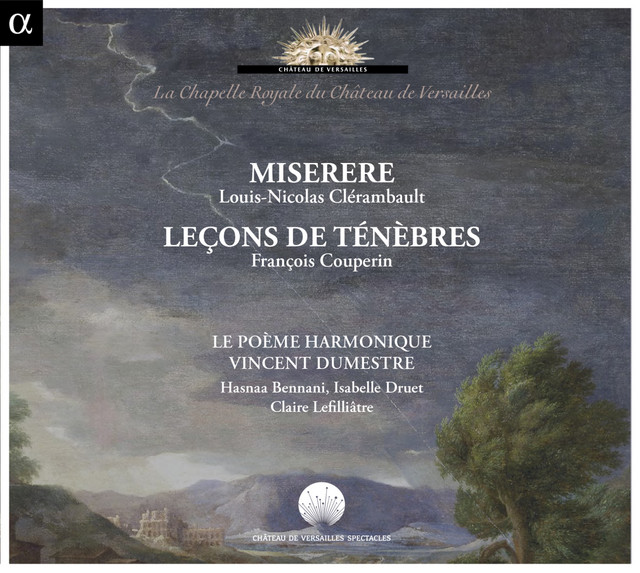 Clérambault: Miserere - Couperin: Leçons de ténèbres