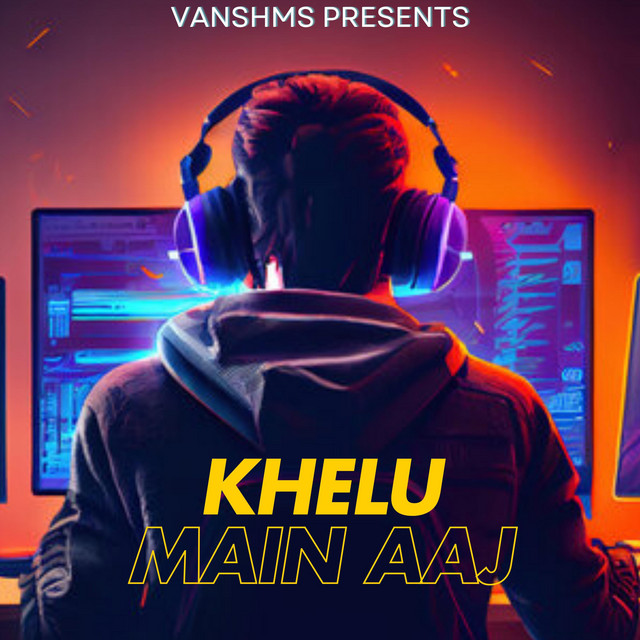 Khelu Main Aaj