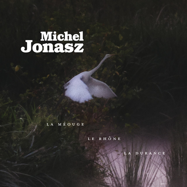 La Méouge, le Rhône, la Durance (Version Deluxe) cover art