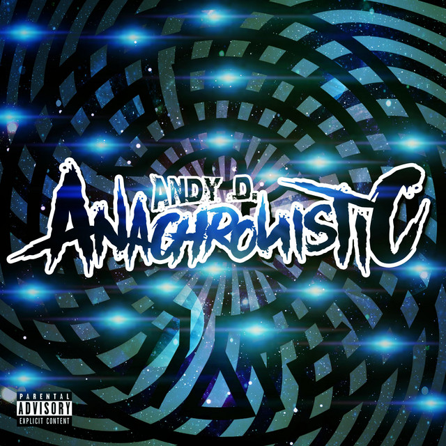 Anachronistic - Album by Andy D. | Spotify