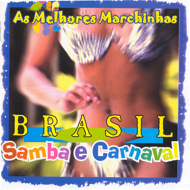 Brasil, Samba e Carnaval: As Melhores Marchinhas cover art
