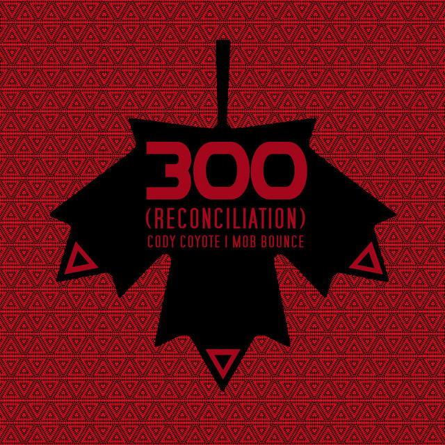 300 (Reconciliation) [feat. Mob Bounce]