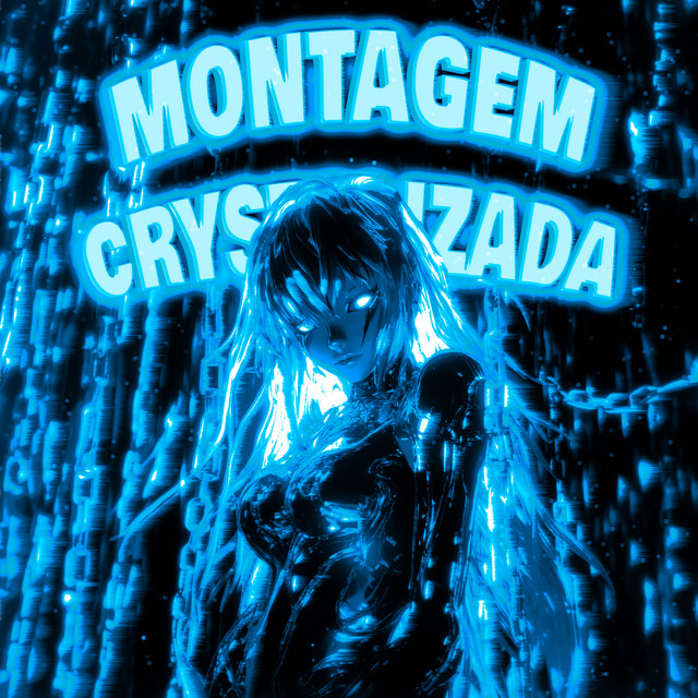 MONTAGEM CRYSTALIZADA - Slowed