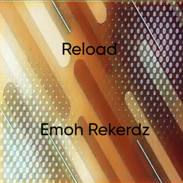 Emoh Rekerdz – Reload