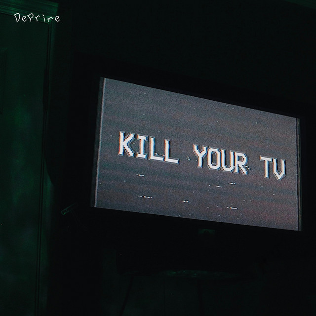 KILL YOUR TV cover art