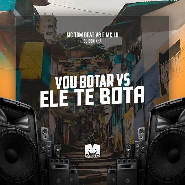 Vou Botar Vs Ele Te Bota