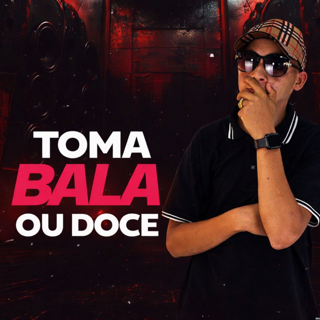 Toma Bala ou Doce
