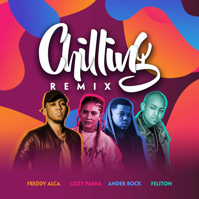 Chilling Remix - Remix